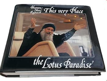 placer osho|This Very Place the Lotus Paradise – Osho – Sat Sangha Salon